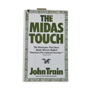 The Midas Touch By John Train 1987 Warren Buffett Strategies Book Investing